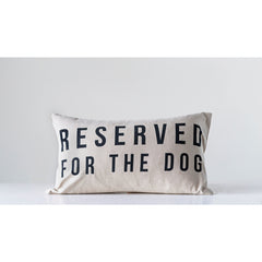Reserved For the Dog Throw Pillow