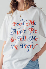 Feed Me Apple Pie T-Shirt
