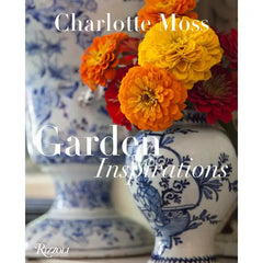 Garden Inspirations by Charlotte Moss Coffee Table Book