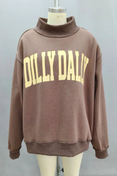 Dilly Dally Mock Neck Sweatshirt