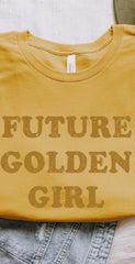 Future Golden Girl T-Shirt