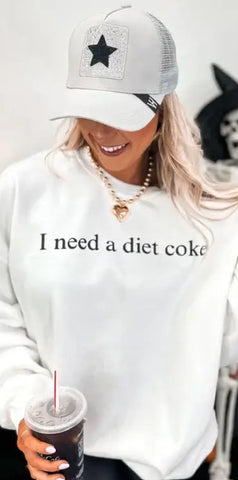 I need a Diet Coke Sweatshirt