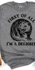 I'm A Delight T-Shirt