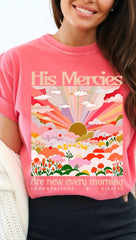 His Mercies Are New T-Shirt