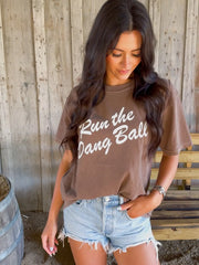 Run The Dang Ball T-shirt