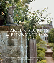 Garden Secrets of Bunny Mellon Book