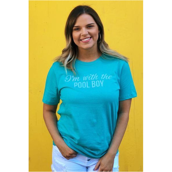 I'm With The Pool Boy T-Shirt